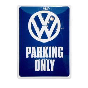 Blechschild *VW Parking only* 30 x 40 cm